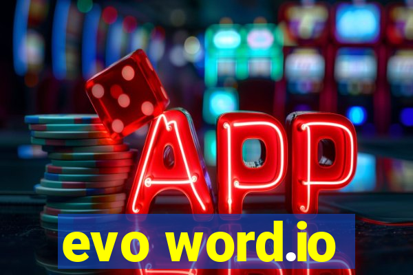 evo word.io